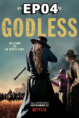 Godless Season 1 (2017) ปฐพีเถื่อน (ซับไทย) EP04